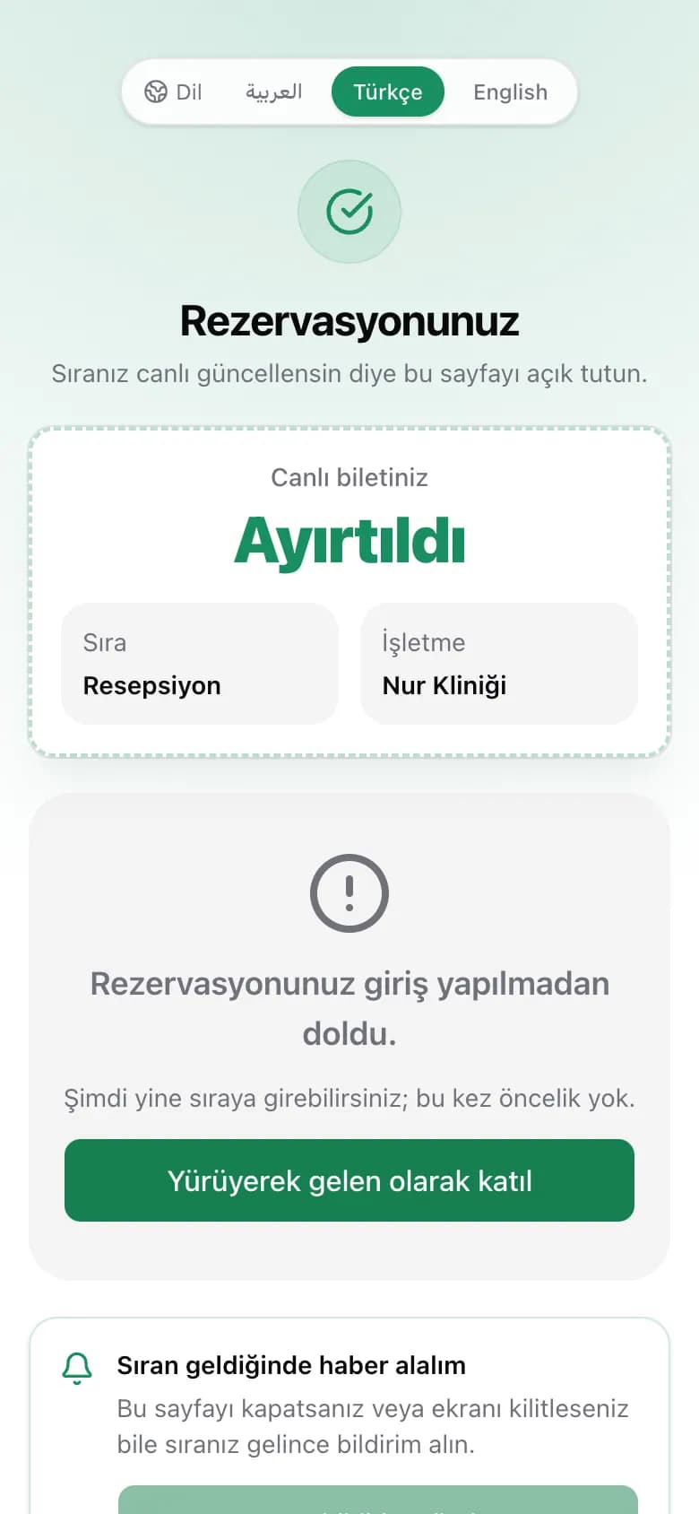 Yürüyerek gelen olarak katıl düğmesiyle süresi dolmuş rezervasyon